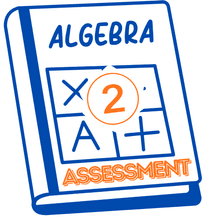 Algebra 2 Assessment